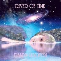 River of Time專輯_Ralph LundstenRiver of Time最新專輯