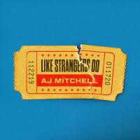 Like Strangers Do專輯_AJ MitchellLike Strangers Do最新專輯