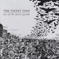 Out of the Fierce Parade專輯_The Velvet TeenOut of the Fierce Parade最新專輯