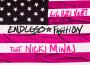 Endless Fashion (with Nicki Minaj) [Versions]專輯_sped up nightcoreEndless Fashion (with Nicki Minaj) [Versions]最新專輯