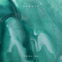 Foolish專輯_NakalaFoolish最新專輯