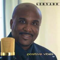 Positive Vibes (Album)專輯_GernadoPositive Vibes (Album)最新專輯