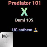 UG anthem (feat. Prediator 101)