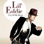 City Of My Heart (De專輯_Lil EddieCity Of My Heart (De最新專輯