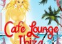 Cafe Lounge Ibiza, Vol. 1 (Deluxe Erotic Chill Out專輯_351 Lake Shore DriveCafe Lounge Ibiza, Vol. 1 (Deluxe Erotic Chill Out最新專輯