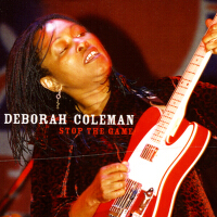 Stop The Game專輯_Deborah ColemanStop The Game最新專輯