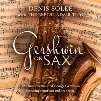 Gershwin on Sax專輯_Denis SoleeGershwin on Sax最新專輯