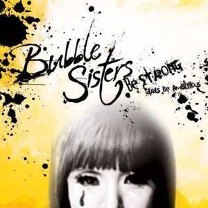 Be Strong專輯_Bubble SistersBe Strong最新專輯