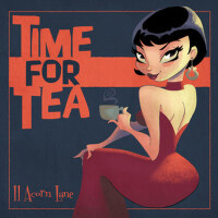 Time for Tea專輯_11 Acorn LaneTime for Tea最新專輯