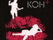 KOH+歌曲歌詞大全_KOH+最新歌曲歌詞