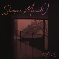 Shawne MeniaQ歌曲歌詞大全_Shawne MeniaQ最新歌曲歌詞