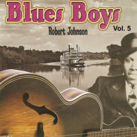 Blues Boys, Vol. 5專輯_Robert JohnsonBlues Boys, Vol. 5最新專輯