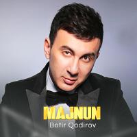 Botir Qodirov歌曲歌詞大全_Botir Qodirov最新歌曲歌詞