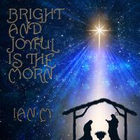 Bright and Joyful is the Morn專輯_Ian MBright and Joyful is the Morn最新專輯