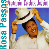 Rosa Passos Canta Antonio Carlos Jobim: 40 Anos de Bossa Nova