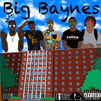 Big Baynes (Explicit)