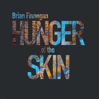 Hunger of the Skin