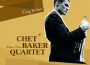 Chet Baker Quartet歌曲歌詞大全_Chet Baker Quartet最新歌曲歌詞