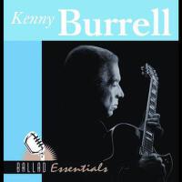 Ballad Essentials專輯_Kenny BurrellBallad Essentials最新專輯