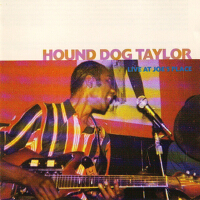 Live at Joe's Place專輯_Hound Dog TaylorLive at Joe's Place最新專輯