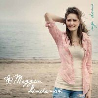 Meggan Lindeman - My Demo專輯_Meggan LindemanMeggan Lindeman - My Demo最新專輯