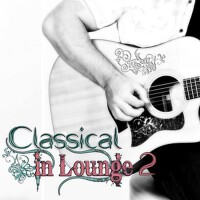 Classical in Lounge, Vol. 2 (Classical Pieces in L