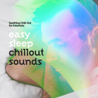 Easy Sleep Chillout Sounds