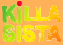 KILLA SISTA