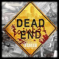 Dead End (Explicit)專輯_Saint31Dead End (Explicit)最新專輯