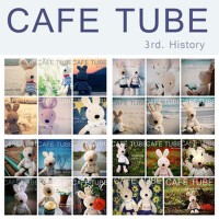 Cafetube 3rd History專輯_Cafe TubeCafetube 3rd History最新專輯