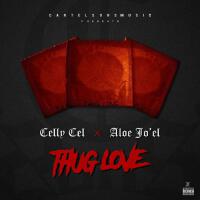 Thug Love (feat. Celly Cel & Aloe Joel) [Explicit]