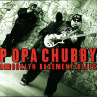 Brooklyn Basement Blues專輯_Popa ChubbyBrooklyn Basement Blues最新專輯