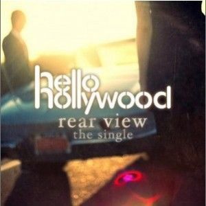 Rear View (Single)專輯_Hello HollywoodRear View (Single)最新專輯