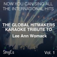 The Global HitMakers: Lee Ann Womack Vol.1