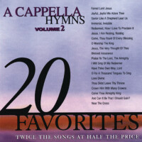 A Cappella Hymns, Vol. 2