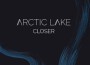 Arctic Lake歌曲歌詞大全_Arctic Lake最新歌曲歌詞