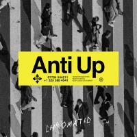 Anti Up歌曲歌詞大全_Anti Up最新歌曲歌詞