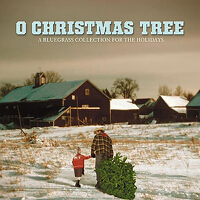O Christmas Tree - A Bluegrass Collection For The Holidays