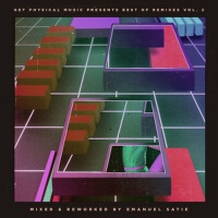 Get Physical Music Presents: Best of Remixes, Vol.