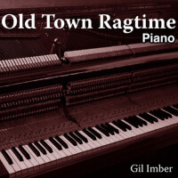 Old Town Ragtime Piano專輯_Gil ImberOld Town Ragtime Piano最新專輯