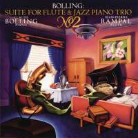 Bolling: Suite No. 2 for Flute & Jazz Piano Trio專輯_Claude BollingBolling: Suite No. 2 for Flute & Jazz Piano Trio最新專輯