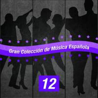 Gran Colección de Música Española (Volumen 12)