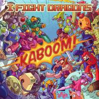 KABOOM!專輯_I Fight DragonsKABOOM!最新專輯