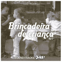 Brincadeira de Criança - Vol. 1