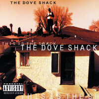 This Is The Shack專輯_The Dove ShackThis Is The Shack最新專輯