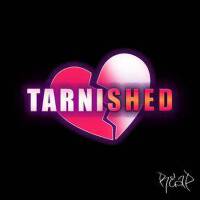 Tarnished (Explicit)專輯_R.E.A.PTarnished (Explicit)最新專輯