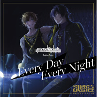 Paradox Live THE ANIMATION Ending Track「Every Day Every Night」