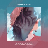 Slow Down專輯_SineselfSlow Down最新專輯