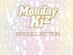Recollection專輯_Monday KizRecollection最新專輯