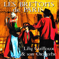 Les Bretons De Paris專輯_Lily Guilloux Et SonLes Bretons De Paris最新專輯